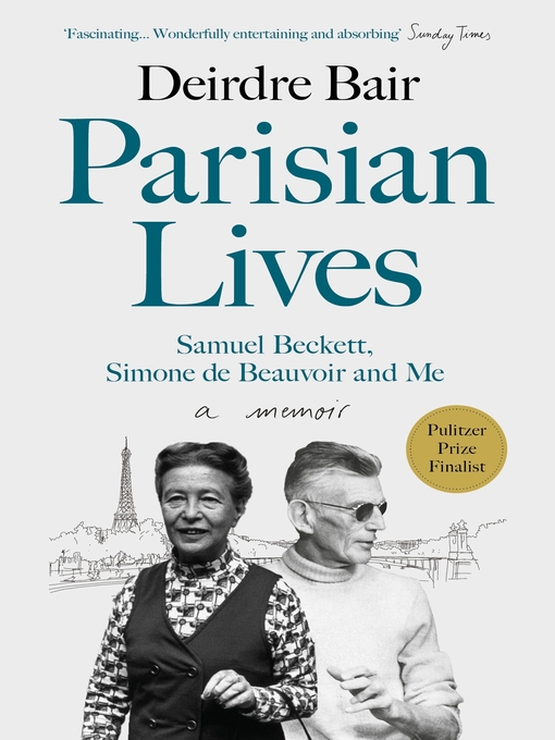 Title details for Parisian Lives by Deirdre Bair - Available